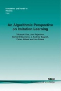 Cover: An Algorithmic Perspective on Imitation Learning - now publishers Inc