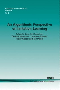Enlarge image Cover: An Algorithmic Perspective on Imitation Learning - now publishers Inc