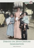 Cover: Debates on 20th-Century Immigration - Referencepoint Press