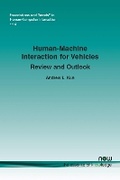 Cover: Human-Machine Interaction for Vehicles - now publishers Inc