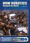 Cover: How Robotics Is Changing the World - Referencepoint Press