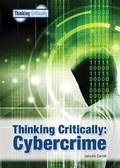 Cover: Thinking Critically: Cybercrime - Referencepoint Press