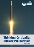 Cover: Thinking Critically: Nuclear Proliferation - Referencepoint Press
