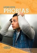 Cover: Living with Phobias - Referencepoint Press