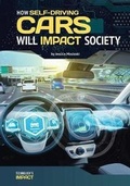 Cover: How Self-Driving Cars Will Impact Society - Referencepoint Press
