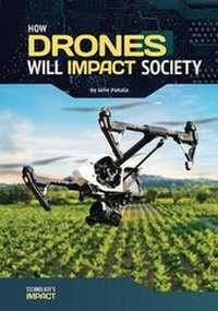 Enlarge image Cover: How Drones Will Impact Society - Referencepoint Press
