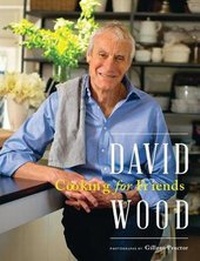 Abbildung von: David Wood Cooking for Friends - Whitecap Books