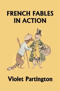 Abbildung von: French Fables in Action (Yesterday's Classics) - Yesterday's Classics