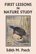 Cover: First Lessons in Nature Study (Yesterday's Classics) - Yesterday's Classics