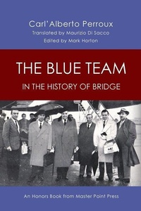 Abbildung von: Blue Team in the History of Bridge - Master Point Press
