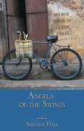 Cover: Angela of the Stones - Thistledown Press