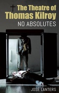 Cover: The Theatre of Thomas Kilroy - Cork University Press