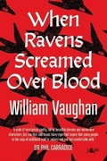 Cover: When Ravens Screamed over Blood - Y Lolfa