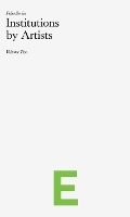 Cover: Institutions by Artists - Fillip