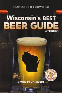 Enlarge image Cover: Wisconsin's Best Beer Guide, 4th Edition - Thunder Bay Press