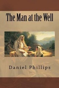 Cover: The Man at the Well - Fwb Publications
