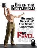 Cover: Enter The Kettlebell! - Dragon Door Publications,U.S.