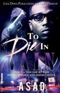 Cover: To Die in Vain - Lock Down Publications