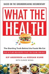 Enlarge image Cover: What the Health - Benbella Books