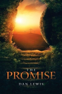 Enlarge image Cover: The Promise - Westbow Press