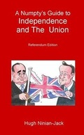Cover: A Numpty's Guide to Independence and the Union - Cateran Press