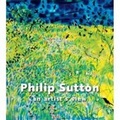 Cover: Philip Sutton "An Artist's View" - Healeys Print Group