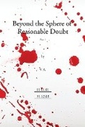 Cover: Beyond the Sphere of Reasonable Doubt: Diaries of Virtual Alien, 2001-2003 Pt. 1 - DiaryUnlimited