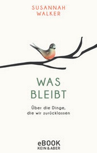 Enlarge image Cover: Was bleibt - Kein & Aber