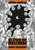 Cover: Die Spinne von Maschhad - Edition Moderne
