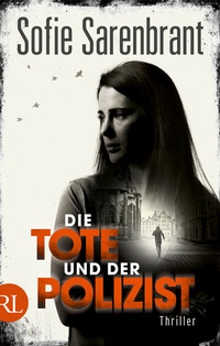Abbildung von: Die Tote und der Polizist - Rütten & Loening Berlin