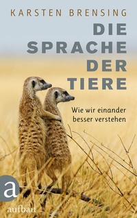 Enlarge image Cover: Die Sprache der Tiere - Aufbau