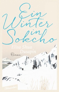 Abbildung von: Ein Winter in Sokcho - Blumenbar