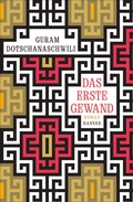 Cover: Das erste Gewand - Hanser