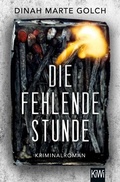 Cover: Die fehlende Stunde - Kiepenheuer & Witsch