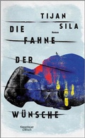 Cover: Die Fahne der W&uuml;nsche - Kiepenheuer & Witsch