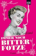 Cover: Immer noch Bitterfotze - Kiepenheuer & Witsch