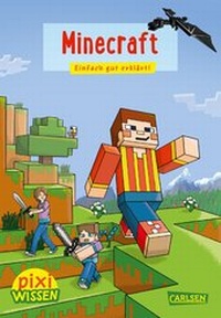 Abbildung von: Pixi Wissen 106: Minecraft - Carlsen