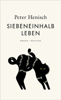 Abbildung von: Siebeneinhalb Leben - Deuticke