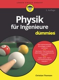 Cover: Physik f&uuml;r Ingenieure f&uuml;r Dummies - Wiley-VCH