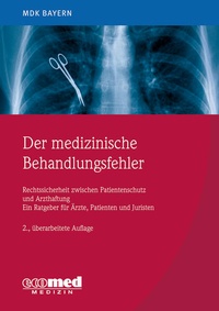 Abbildung von: Der Medizinische Behandlungsfehler - ecomed Storck