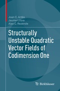 Cover: Structurally Unstable Quadratic Vector Fields of Codimension One - Birkh&auml;user