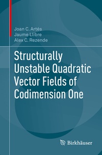 Abbildung von: Structurally Unstable Quadratic Vector Fields of Codimension One - Birkhäuser