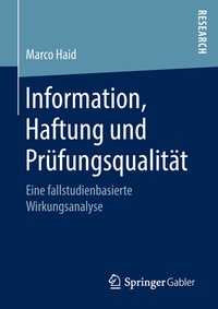 Abbildung von: Information, Haftung und Prüfungsqualität - Springer Gabler