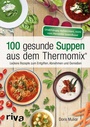 Bild: 100 gesunde Suppen aus dem Thermomix® - Riva