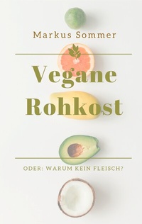Enlarge image Cover: Vegane Rohkost - BoD - Books on Demand