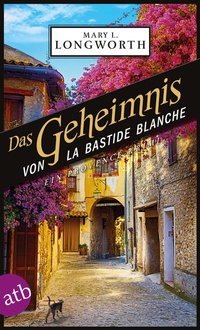 Abbildung von: Das Geheimnis von La Bastide Blanche - Aufbau Taschenbuch