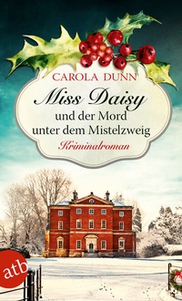 Abbildung von: Miss Daisy und der Mord unter dem Mistelzweig - Aufbau Taschenbuch