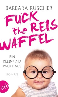 Enlarge image Cover: Fuck the Reiswaffel - Aufbau