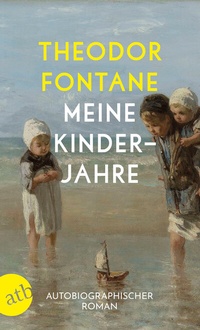 Abbildung von: Meine Kinderjahre - Aufbau Taschenbuch