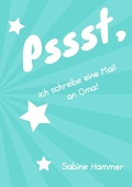 Cover: Pssst, ich schreibe eine Mail an Oma! - epubli